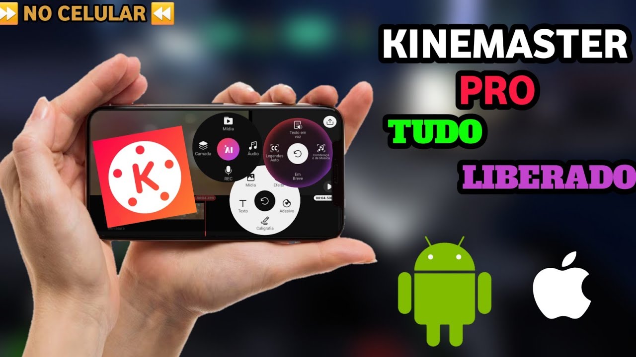 KINEMASTER PRO ATUALIZADO / APK - MOD