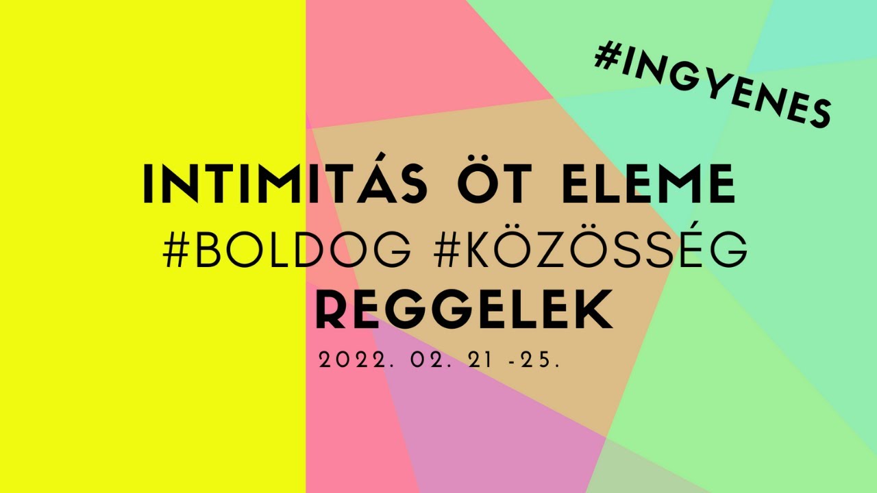 Bizalom - Intimitás öt eleme #boldog #közösség reggelek