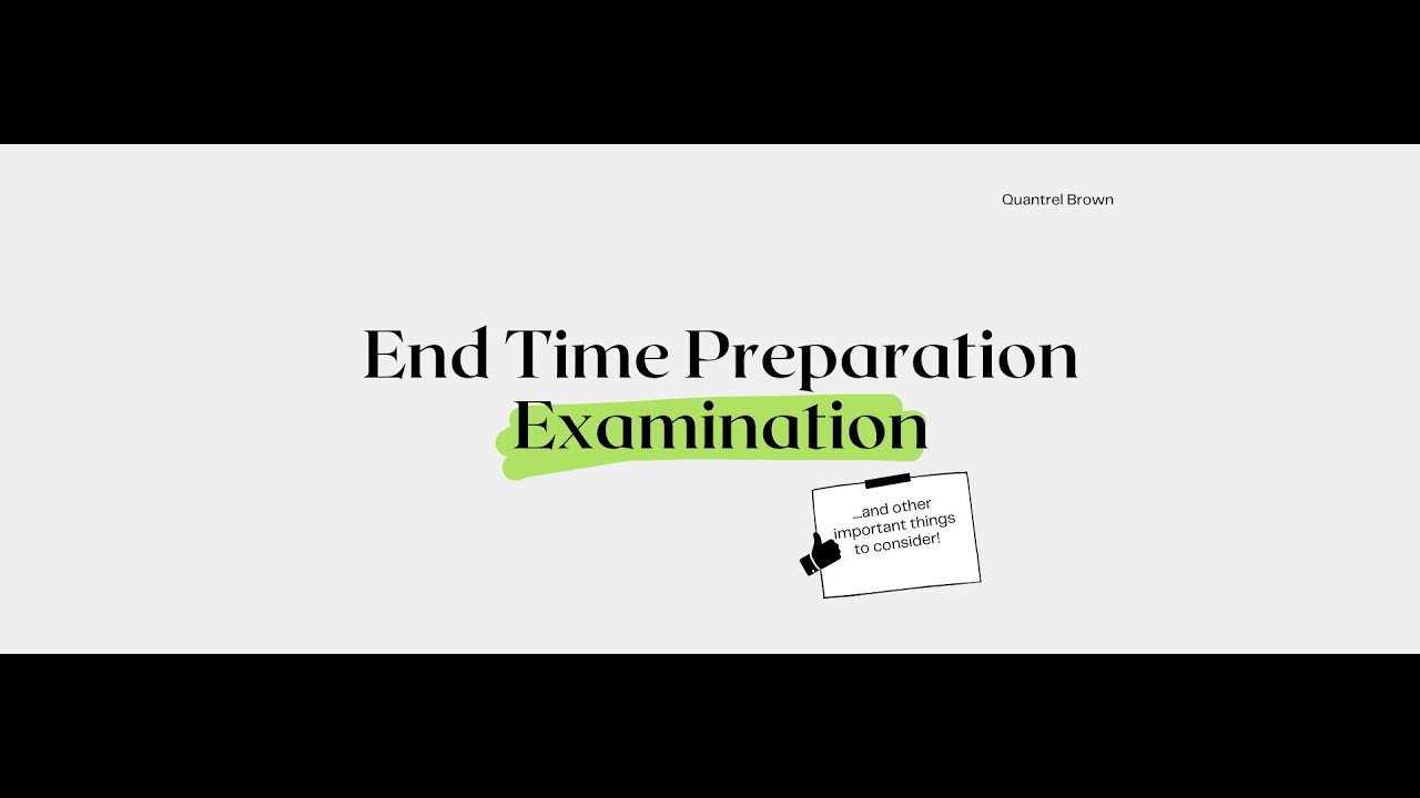End Times Preparation and Examination 5