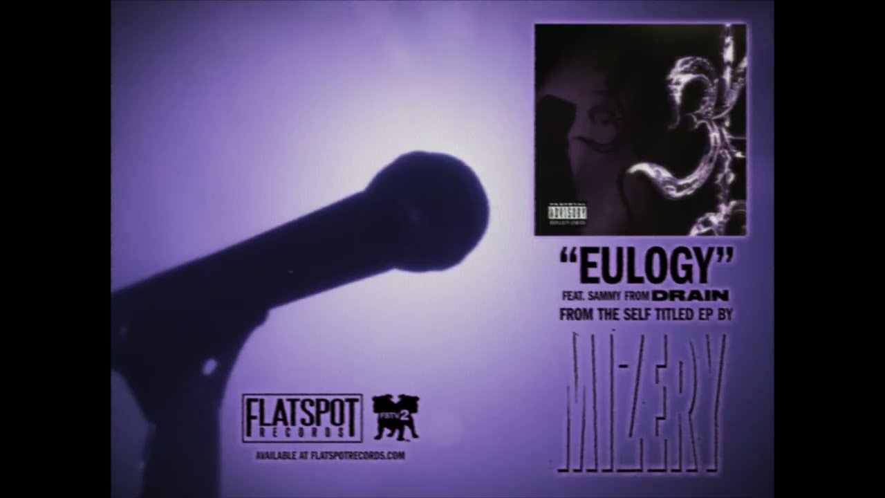 Mizery - Eulogy (feat. DRAIN)