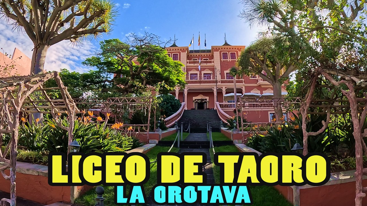 LICEO DE TAORO - La Orotava - Tenerife (4k)