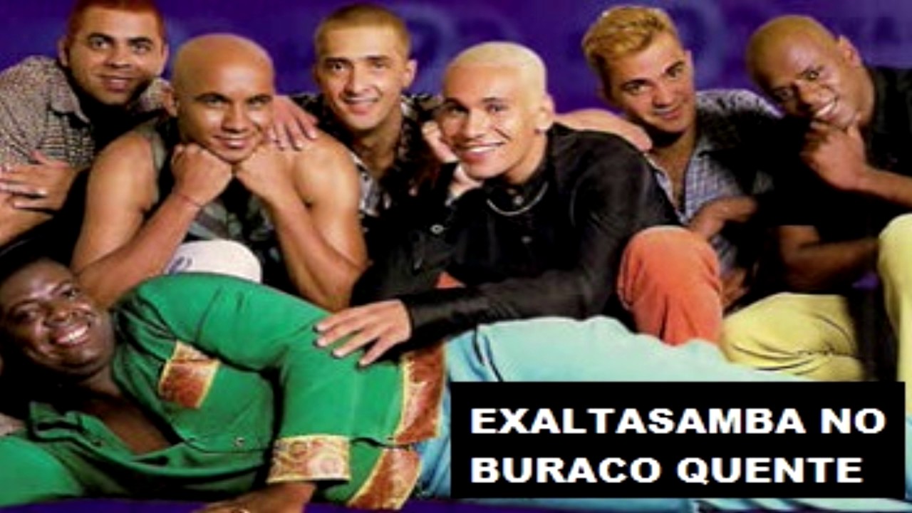 Exaltasamba no Buraco Quente....