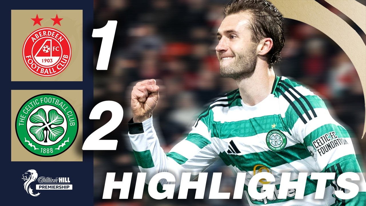 Aberdeen 1-2 Celtic | HIGHLIGHTS | William Hill Premiership