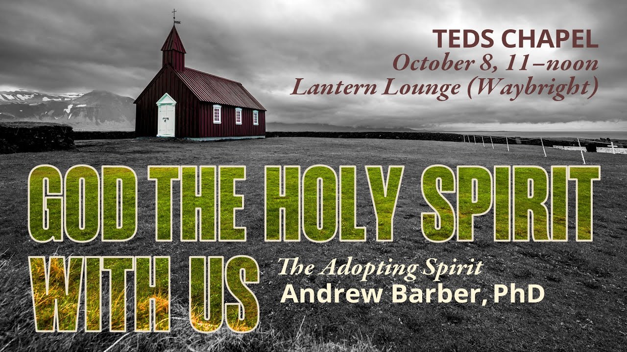 TEDS Chapel | Andrew Barber (Oct. 8th 2025)