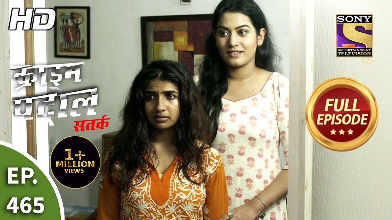 Crime Patrol Satark Season 2 - An Abducted Girl - Ep 465 - Full Episode - 26th July, 2021