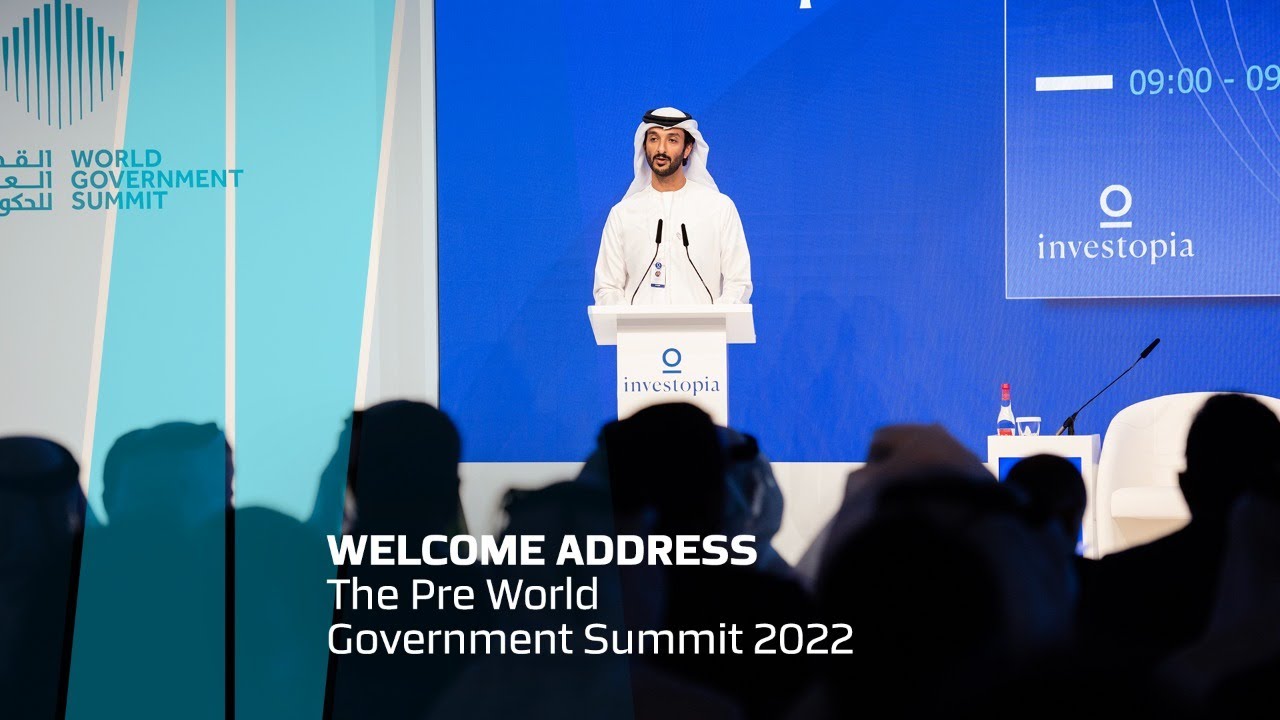 Welcome Address | The Pre World Government Summit 2022