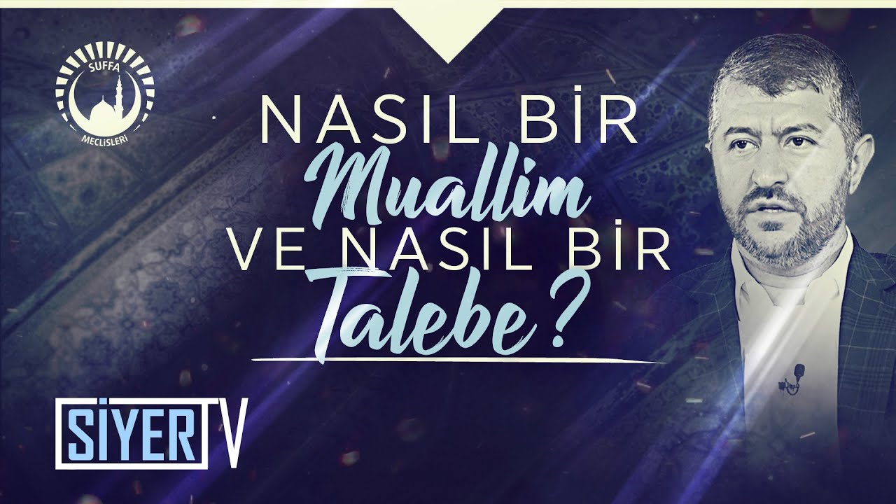 Nasıl Bir Muallim ve Nasıl Bir Talebe? | Muhammed Emin Yıldırım