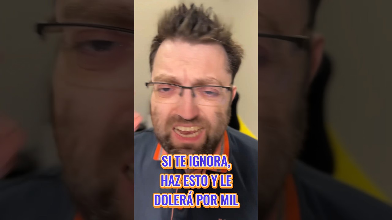 Si te ignora haz esto y le doler&aacute; por mil
