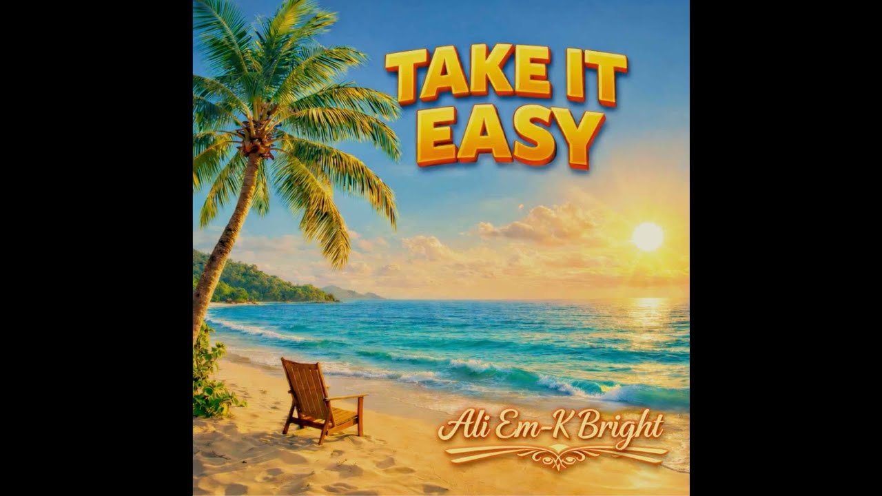 Take It Easy – Reggae-Pop Full Lyric music album-  31-Minutes of Feeling Good