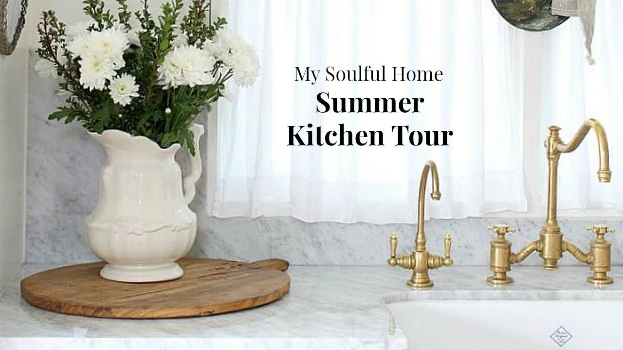Summer Kitchen Tour - My Soulful Home