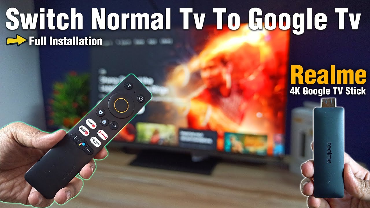Realme 4K Smart Google TV Stick 🔥 Switch Normal TV To Google TV 🔥 Full Installation Step by Step