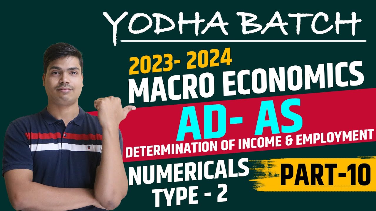 Numericals in Macro economics | AD- AS | Part 10 Numericals Type 2. Class 12 Macro economics 2023-24