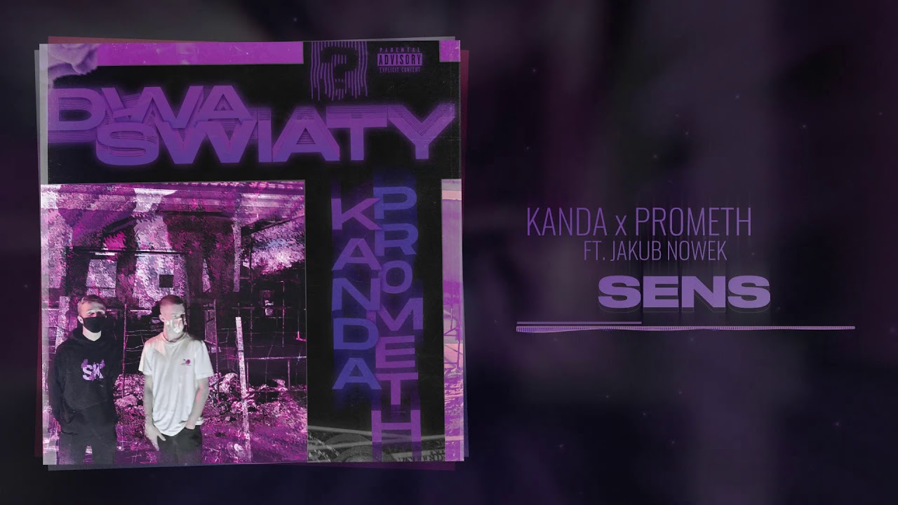 Kanda x PR0METH - Sens ft. Jakub Nowek