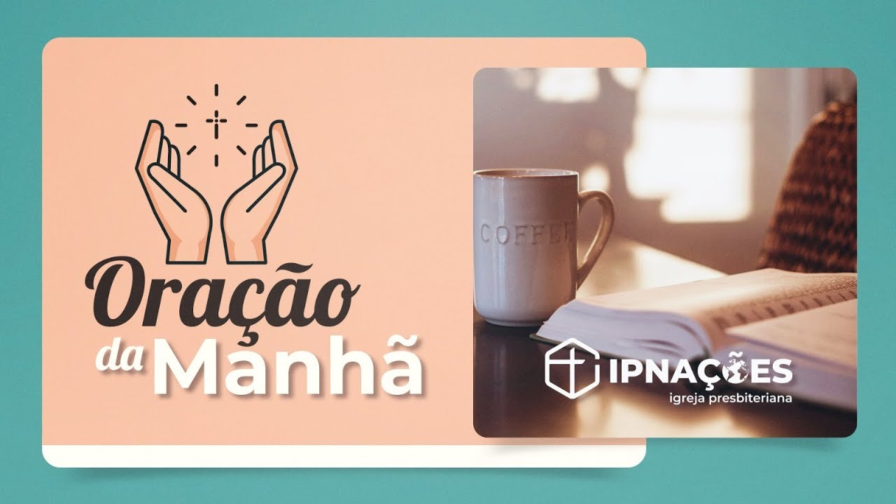 Ora&ccedil;&atilde;o da Manh&atilde; #1520 TV970