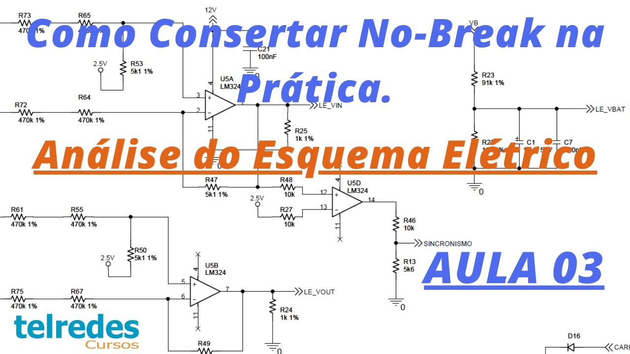 Como Consertar No Break Passo a Passo com Análise do Esquema - Aula 03