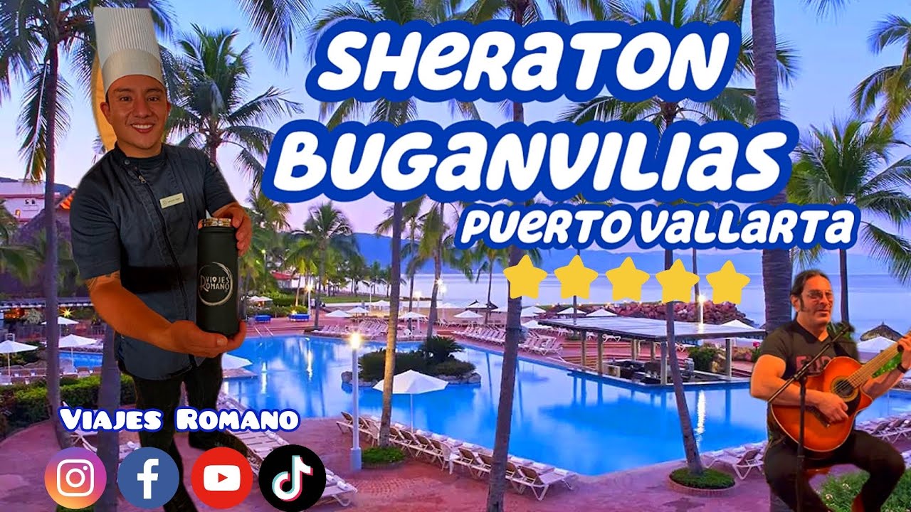 Hotel Sheraton Buganvilias Resort Puerto Vallarta 5 estrellas| Restaurante 5💎 |Servicio de calidad
