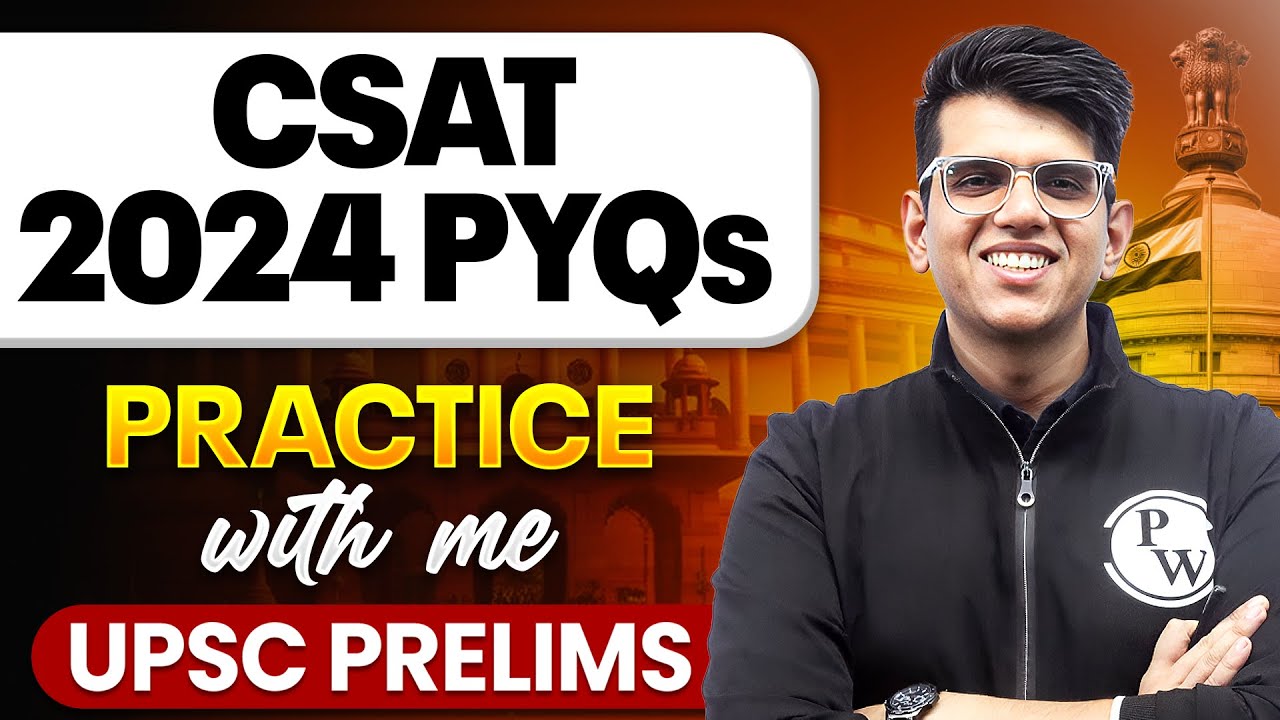 CSAT PYQs 2024 - Live Paper Solution ✍️ | CSAT PYQs Year Wise | UPSC Prelims 2026