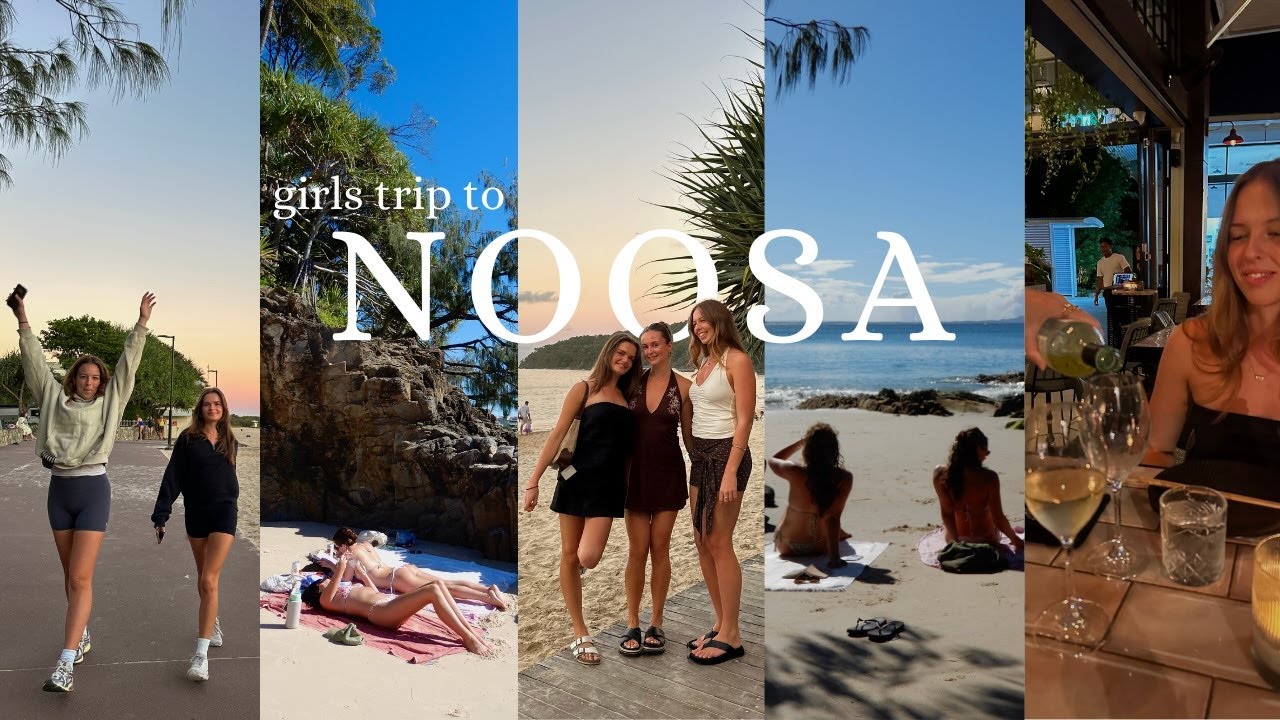 Girls trip to Noosa (5 days exploring the Sunny Coast) 👙🌅🍸