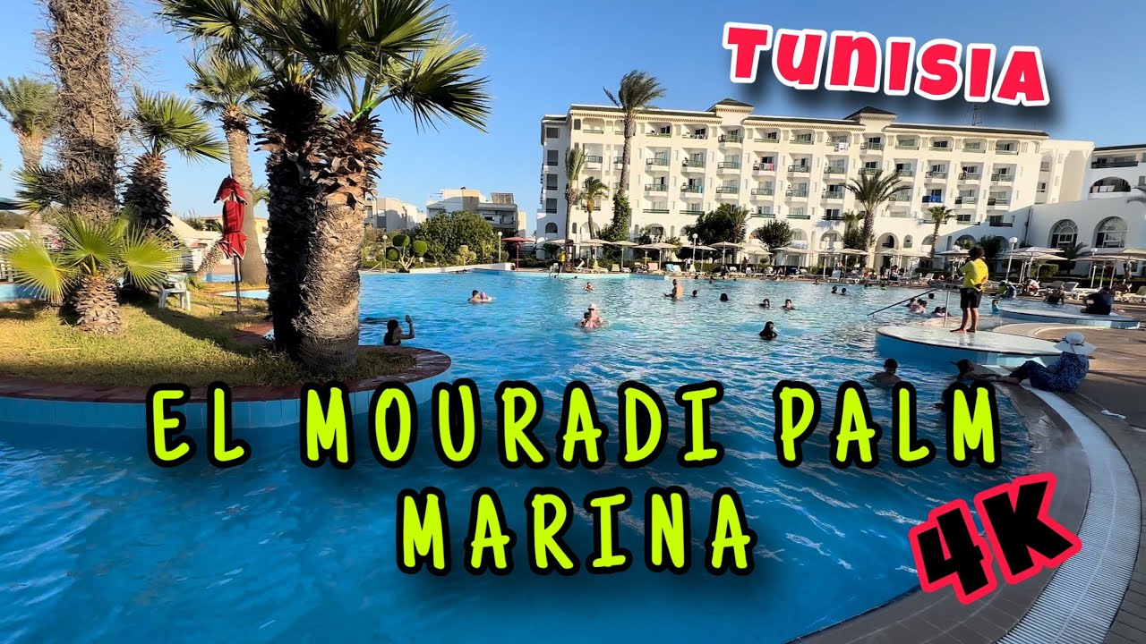 El Mouradi Palm Marina 5⭐️ - All Inclusive hotel resort Tunisia