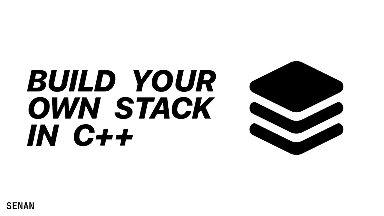 Write Your Own Stack Data Structure | C++ | IITian