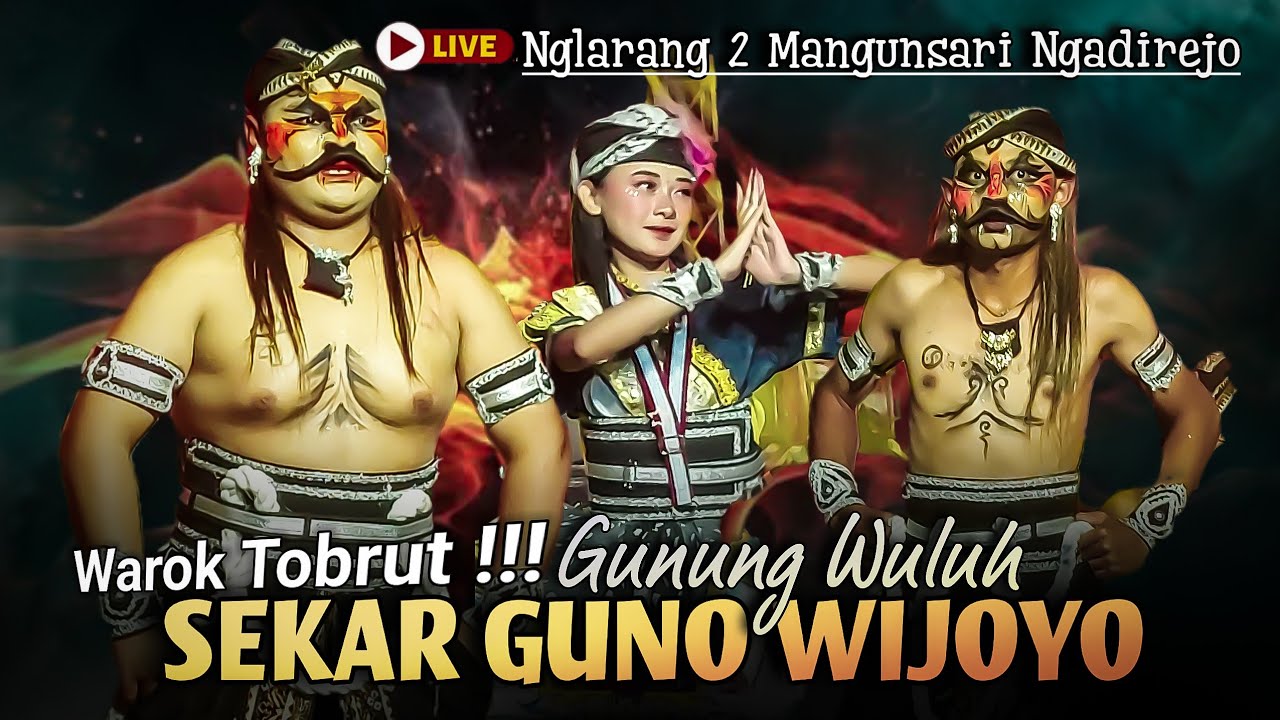Warok SGW SEKAR GUNO WIJOYO Gunung Wuluh Live Nglarang 2 Mangunsari Terbaru 2025
