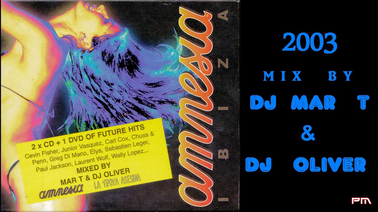 Mar T & Dj Oliver - La Troya Asesina @ Amnesia Ibiza 2003