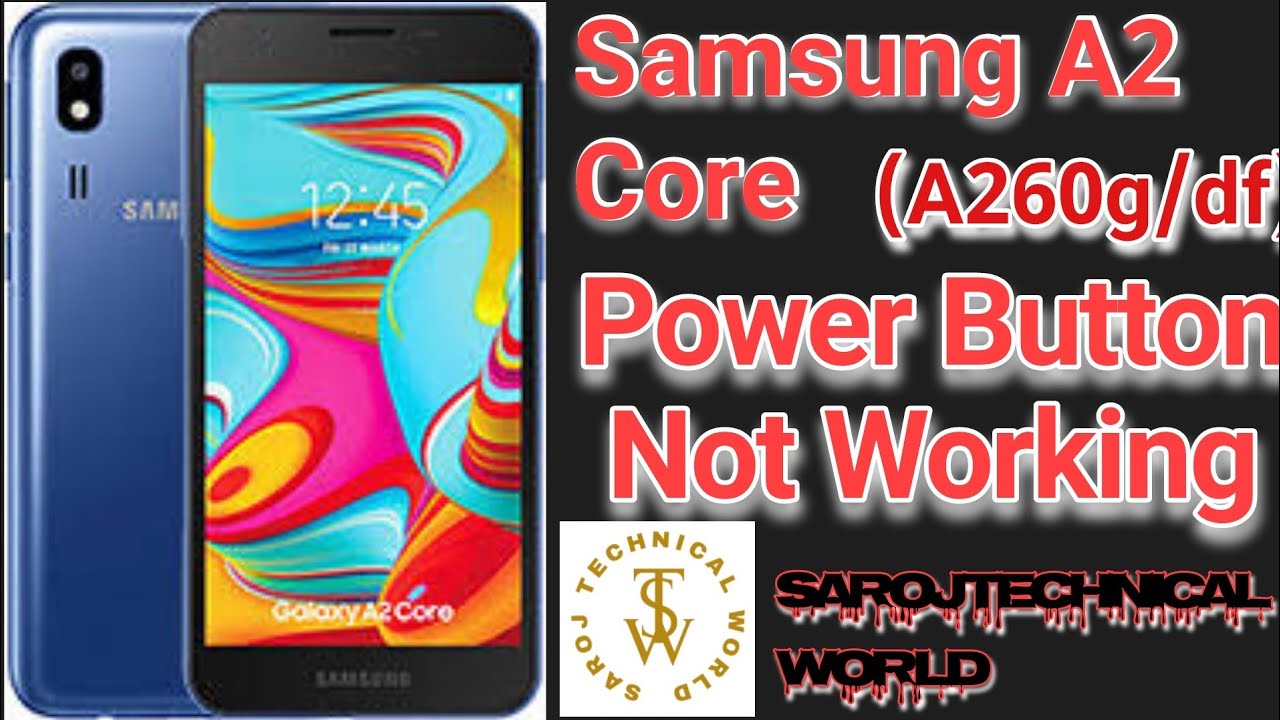 Samsung A2 Core Power Button Problem Solution | Samsung A260F/DS Power Key Ways | Samsung A2 Core