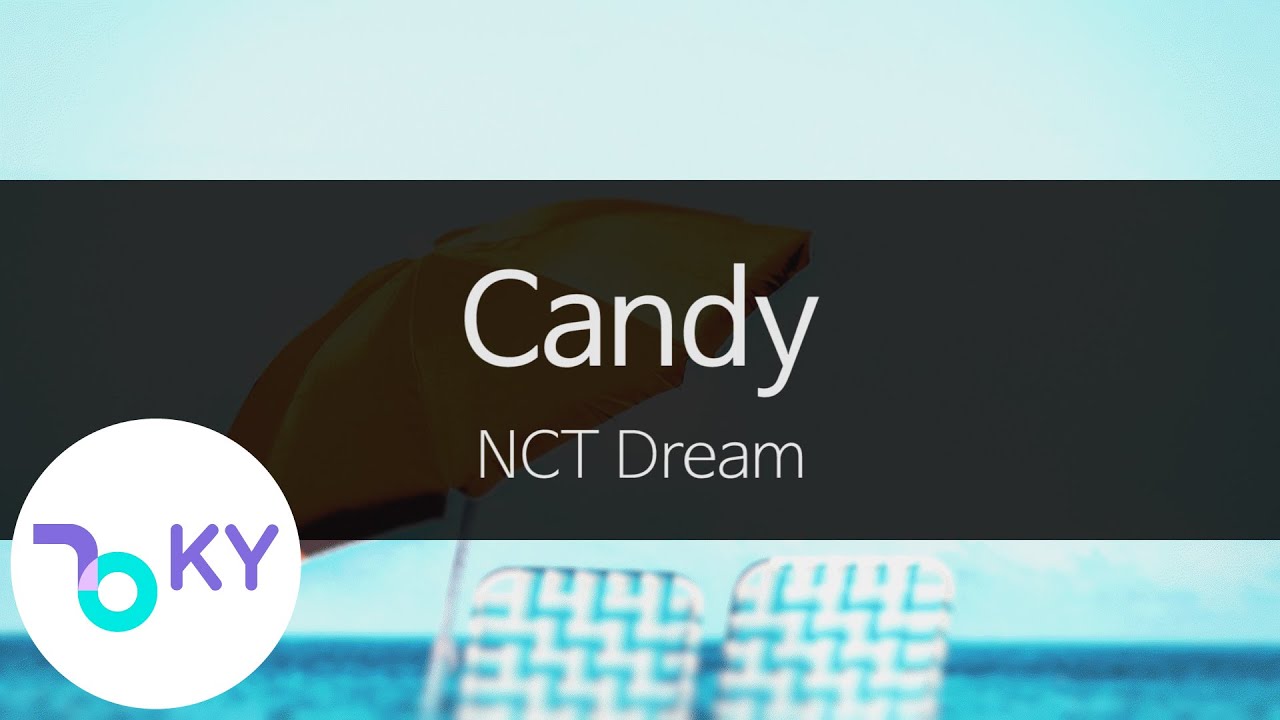 Candy - NCT Dream(엔씨티 드림) (KY.29064) / KY Karaoke
