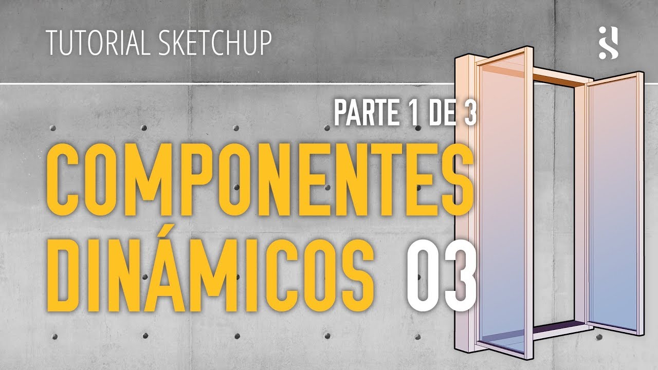 SketchUp Componentes Dinámicos 03 (1 de 3) - Ventana escalable