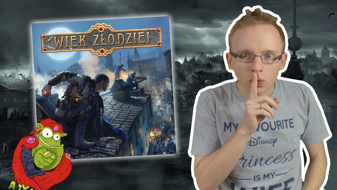 Wiek Złodziei | Gra Planszowa | GTTV