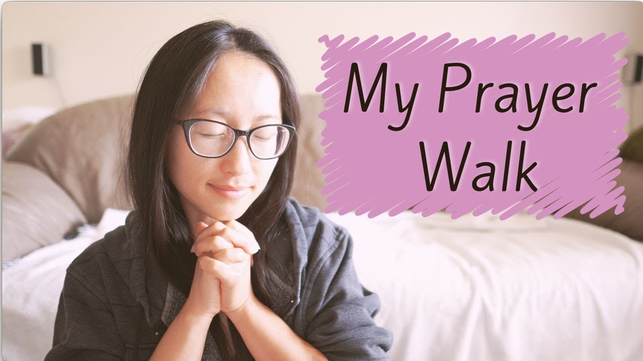My Prayer Walk