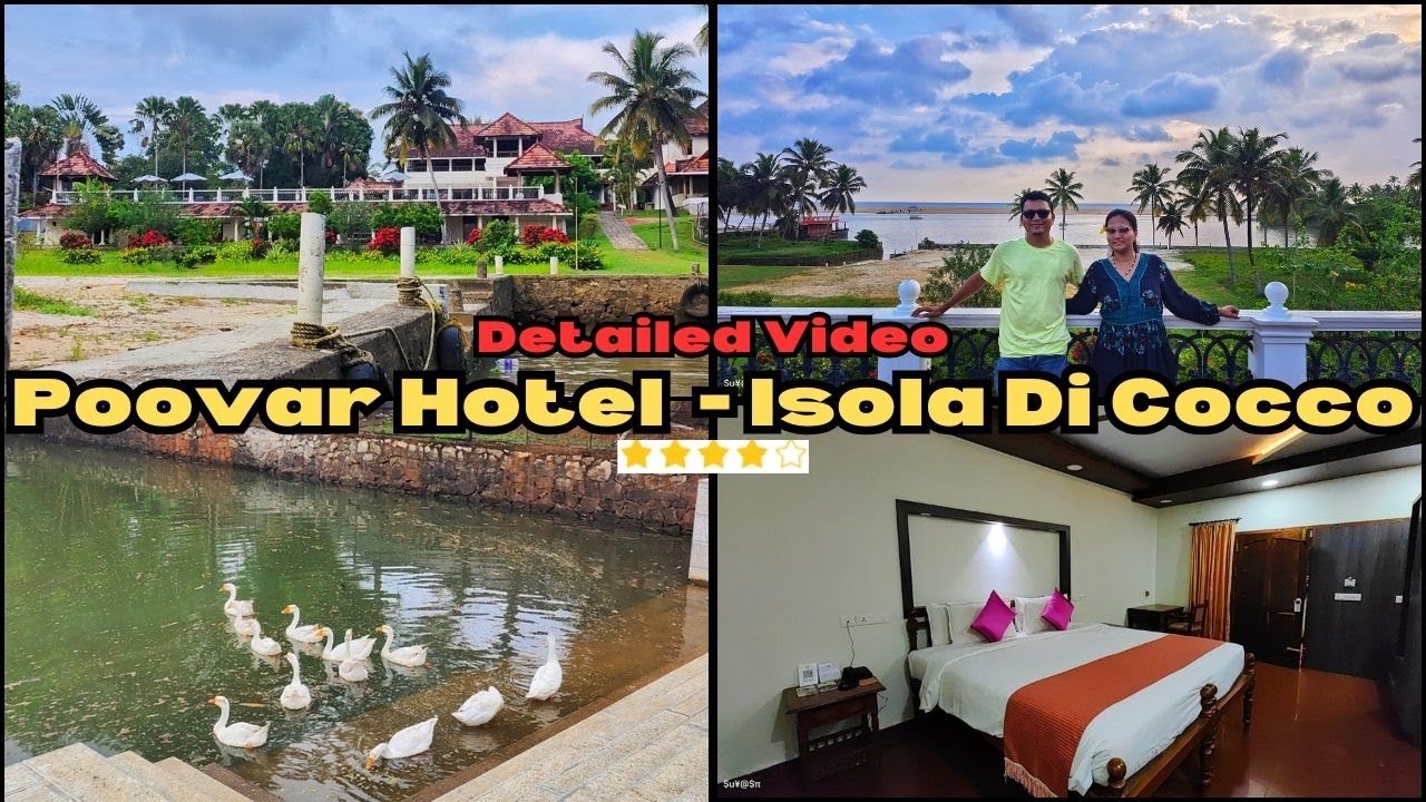 Hotel Isola Di Cocco Poovar Kerala - Luxury Stay Experience | Best Resort in Poovar Backwaters