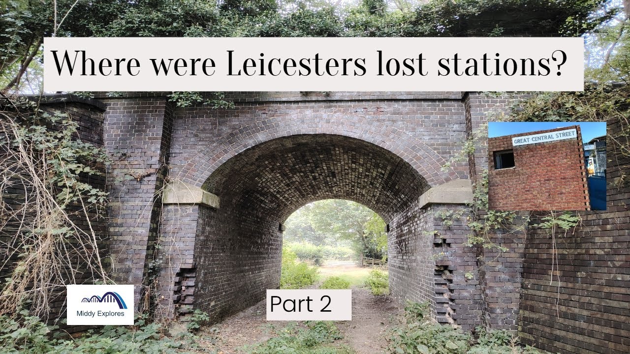 Where were Leicester's lost Stations? Part 2