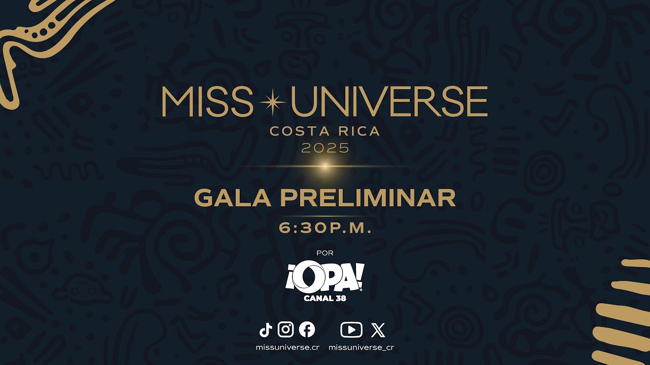 👑15-05 ¡Noche de magia y elegancia! ✨ Viví La Gala Preliminar de Miss Universe Costa Rica 2025 👑
