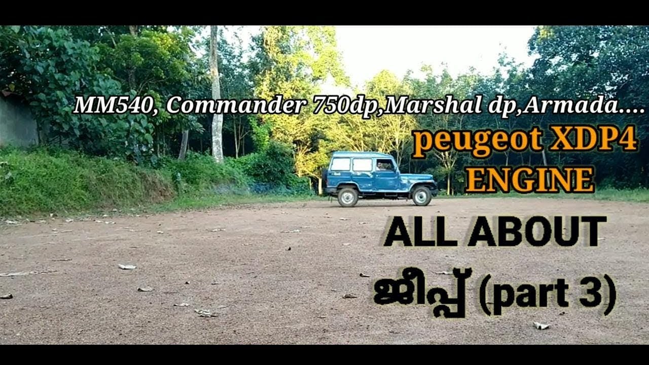 All about jeep (part3), Peugeot xdp4 engine,MM 540,Marshal,Armada
