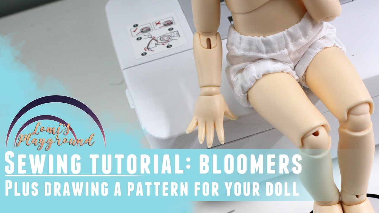 Let's sew! Drawing a pattern + sewing bloomers for BJDs and other dolls