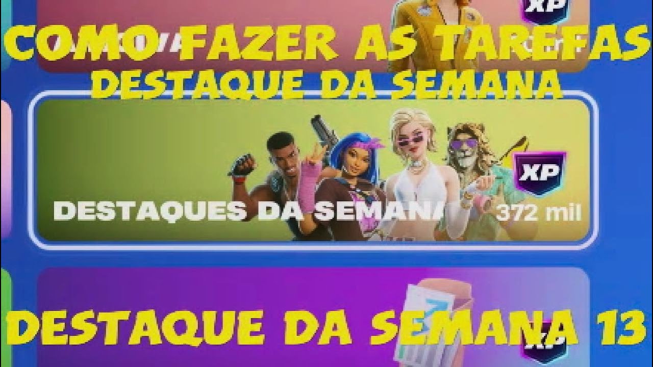 Como fazer as Tarefas destaque da semana 13