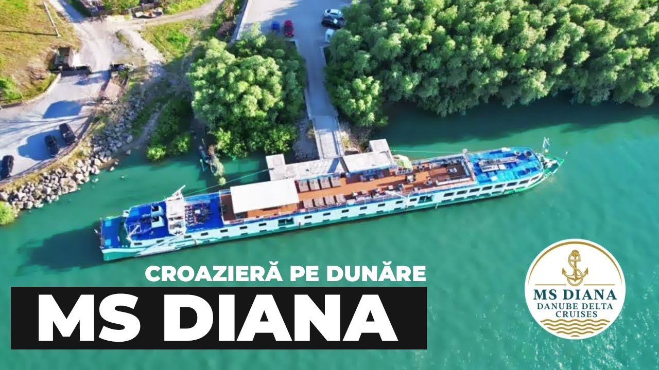 Nava MS DIANA - croazieră pe Dunăre | O călătorie de neuitat!