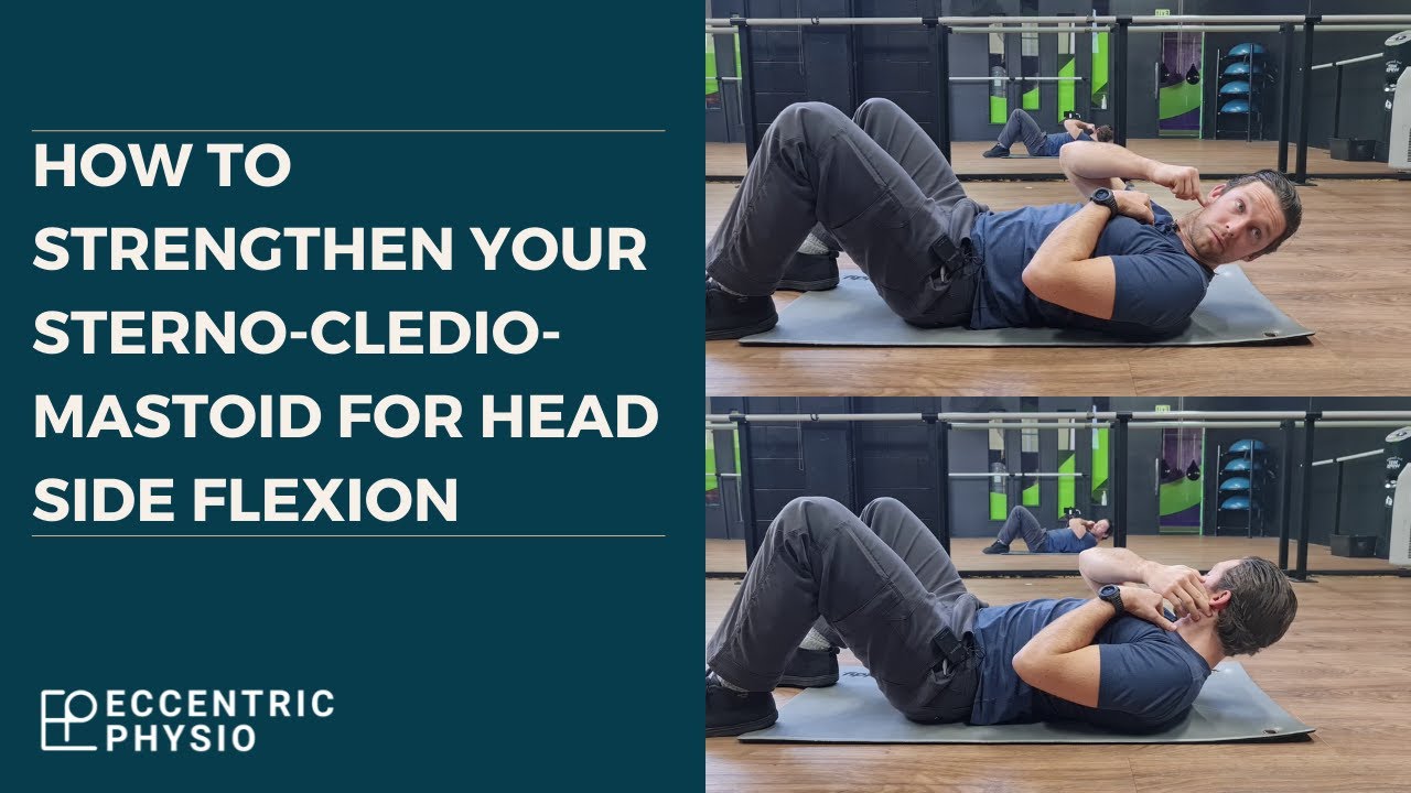 How to strengthen your sternocleidomastoid for head side flexion | The MSK Physio