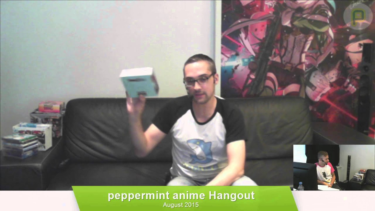peppermint anime Hangout - August 2015