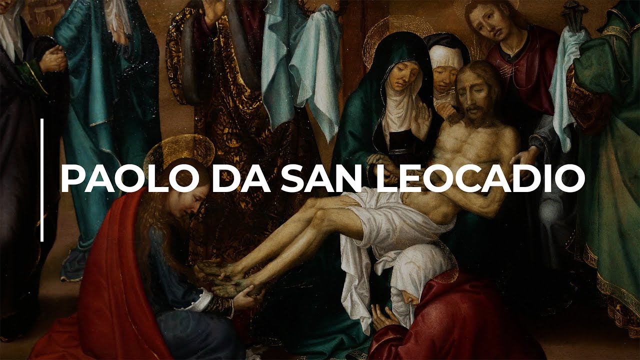 PAOLO DA SAN LEOCADIO