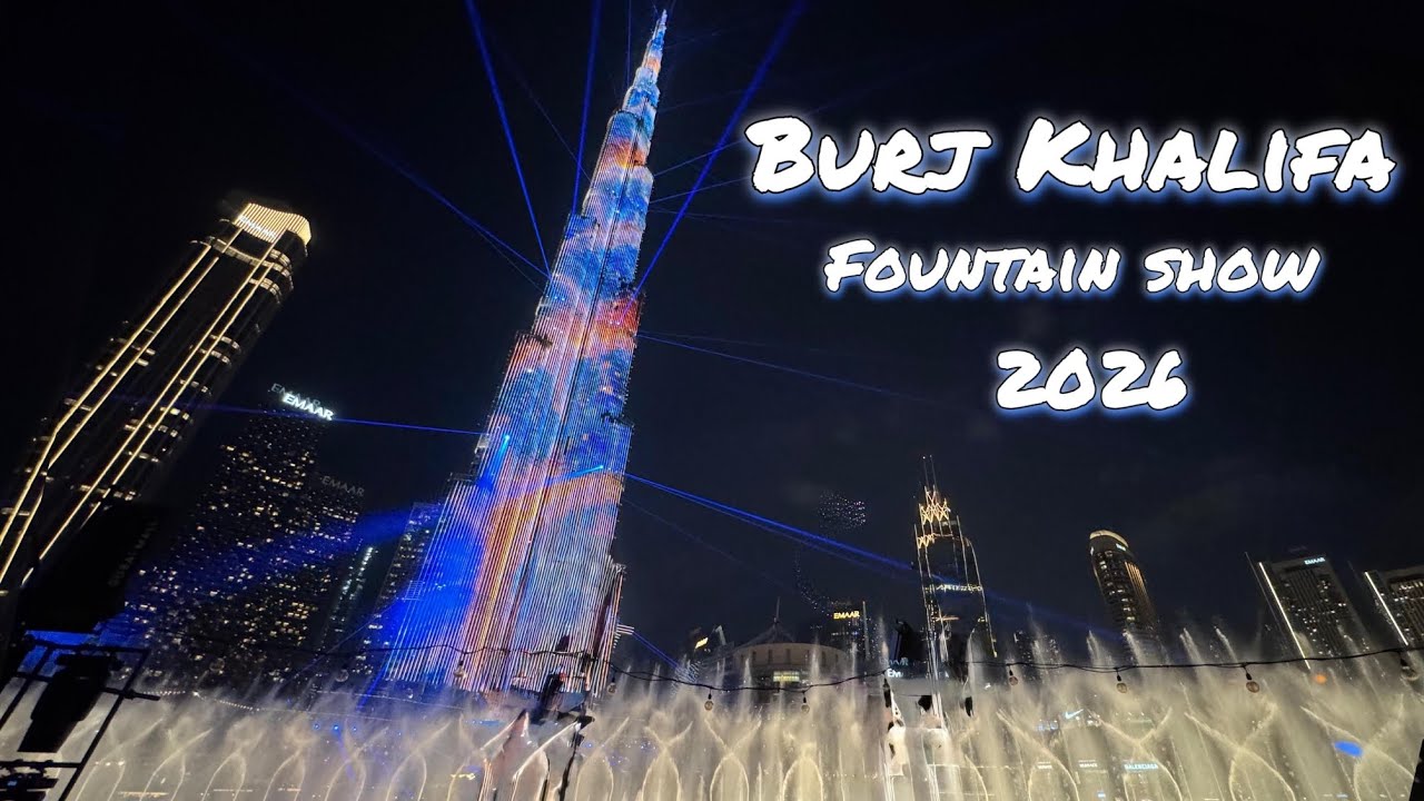 Burj Khalifa Fountain Show 2026 |  Light Show | New Year 2026 | Dubai |