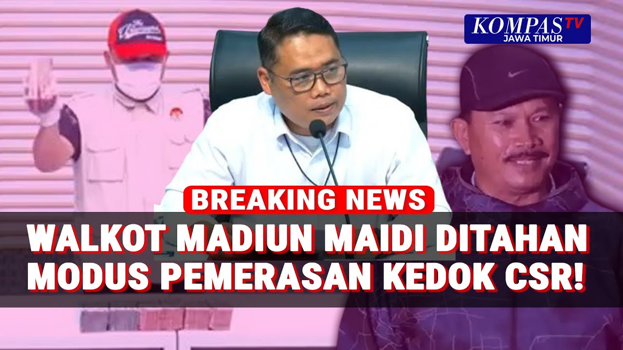 Wali Kota Madiun Maidi Resmi Ditahan! KPK Beberkan Modus Pemerasan Berkedok CSR Untuk Pribadi