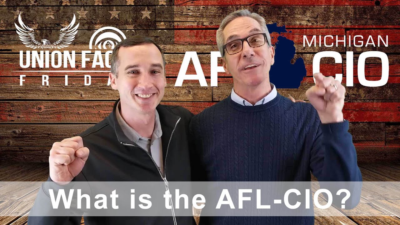What is the AFL-CIO? | Union Facts Friday Episode 5