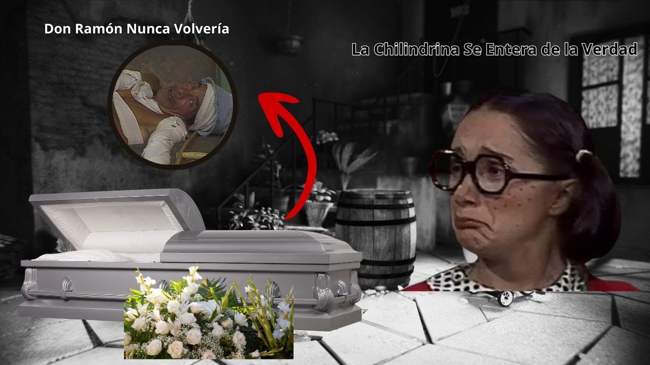 Así Fue Como La Chilindrina Descubrió la Trágica Muerte de Don Ramón | Así Reacciono María Antonieta