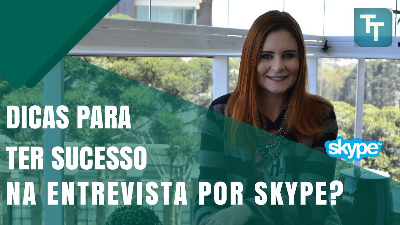 Dicas para ter sucesso na entrevista por Skype