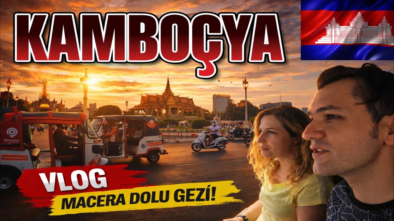 Kamboçya - Phnom Penh. Gezilecek yerler ve sokak yemekleri.