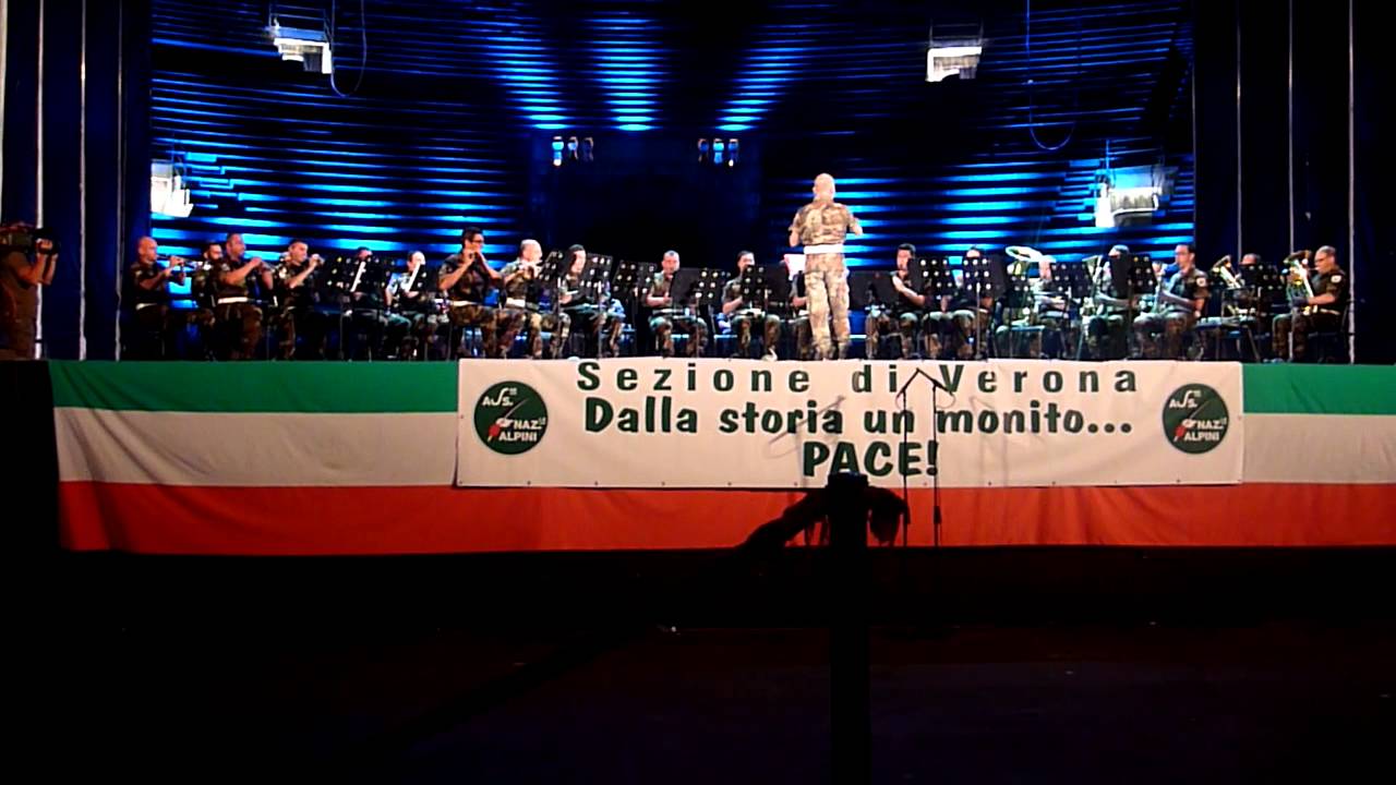 La Montanara - Fanfara Alpina Tridentina - Arena di Verona