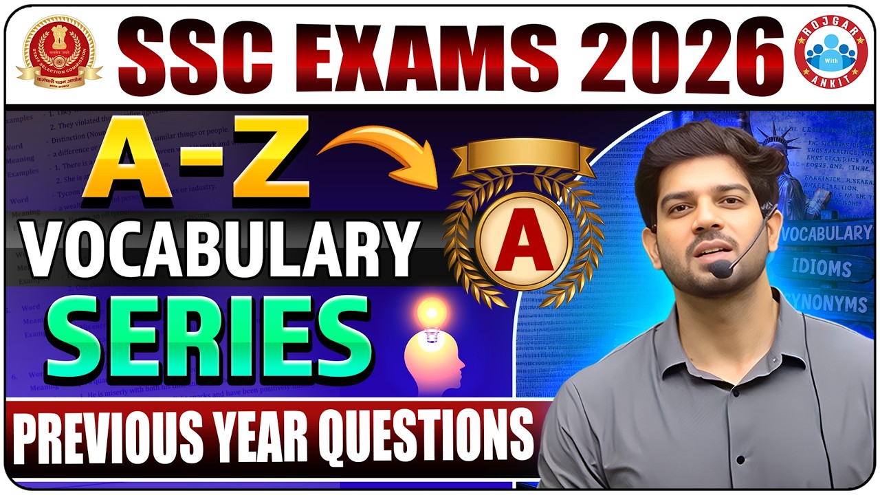 🔥 SSC EXAMS 2026 🔥 | 📚 A&ndash;Z Vocabulary Series 🚀 | 💯 Class - 01 (PYQs)👨&zwj;🏫 By Sanjeev Thakur Sir