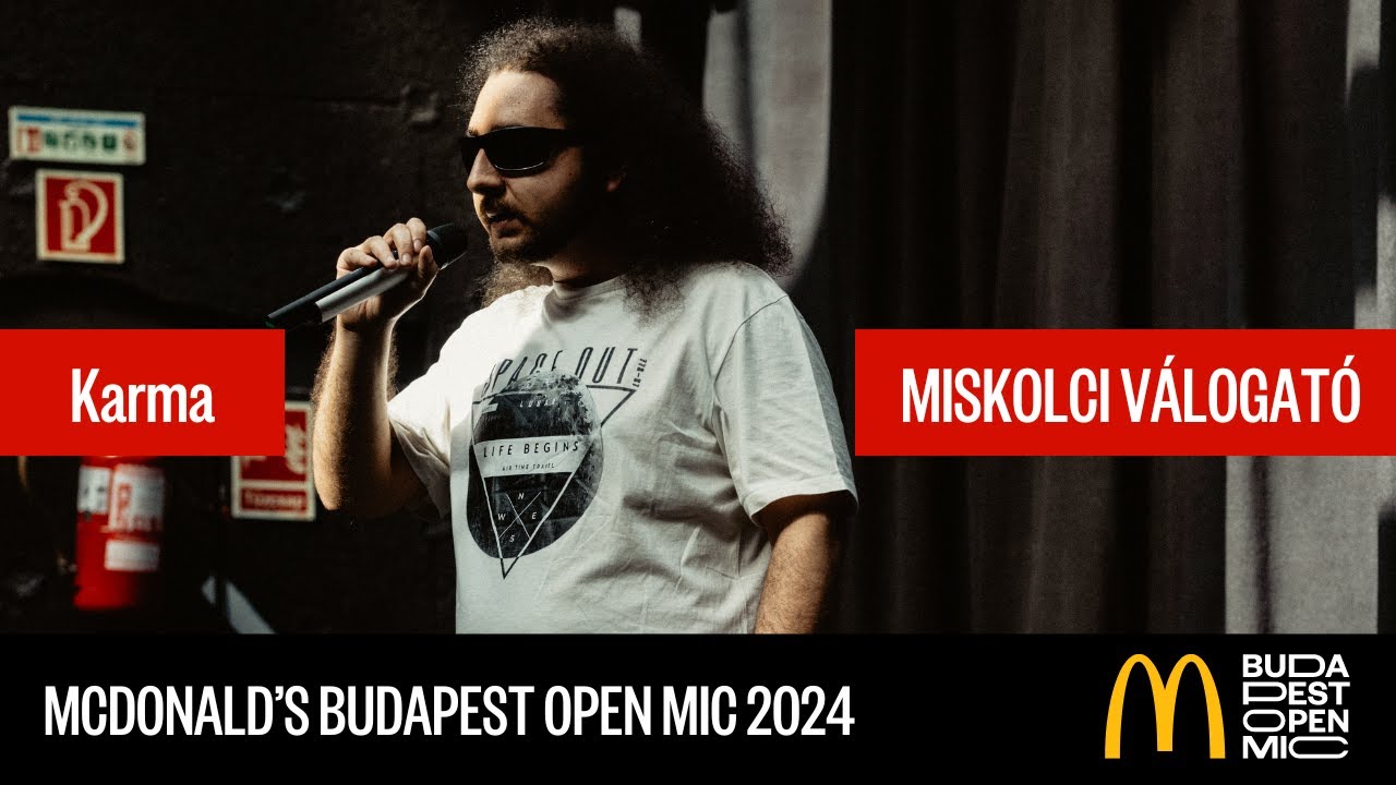 McDonald's Budapest Open Mic válogató – Miskolc // Karma: Számmisztika